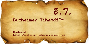 Bucheimer Tihamér névjegykártya